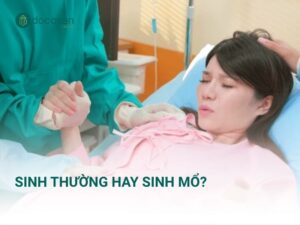 Sinh thường hay sinh mổ lựa chọn nào tốt hơn? Ưu và nhược điểm