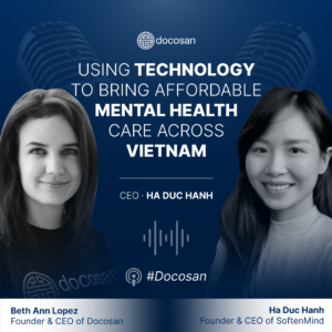Using Technology To Bring Affordable Mental Health Care Across Vietnam
