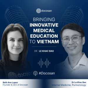 Bringing Innovative Medical Education to Vietnam