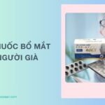 Top 15 thuốc bổ mắt cho người già được quan tâm hiện nay