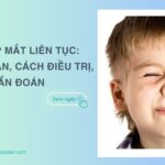 Trẻ chớp mắt liên tục: Nguyên nhân, cách điều trị và chẩn đoán