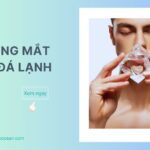 Trị bọng mắt bằng đá lạnh: Hiệu quả và cách thực hiện