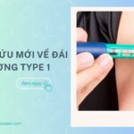 Nghiên cứu mới về đái tháo đường type 1: Hy vọng mới cho người bệnh