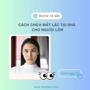Cách chữa mắt lác tại nhà cho người lớn