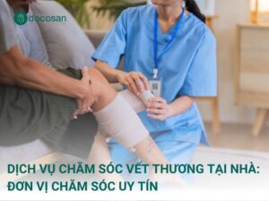 Dịch vụ chăm sóc vết thương tại nhà đang ngày càng phổ biến, giúp người bệnh được theo dõi và xử lý vết thương đúng cách ngay tại nhà mà không cần đến bệnh viện