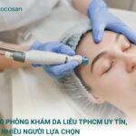 Top 10 phòng khám da liễu TPHCM uy tín, được nhiều người lựa chọn