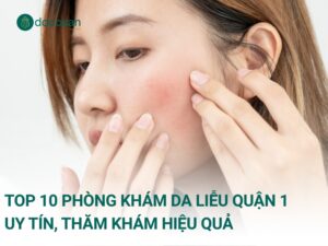 Phòng khám da liễu quận 1