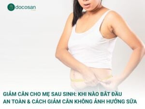 giảm cân cho mẹ sau sinh