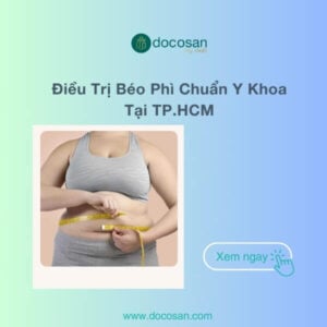 Bác sĩ tư vấn điều trị béo phì chuẩn y khoa tại phòng khám