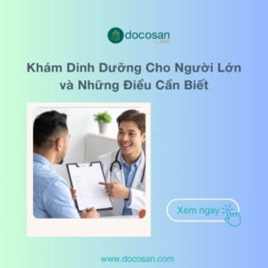 Khám dinh dưỡng cho người lớn tại phòng khám