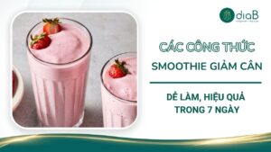 Các công thức smoothie giảm cân dễ làm, hiệu quả trong 7 ngày
