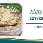 Cách làm bột ngũ cốc giảm cân an toàn, hiệu quả tại nhà