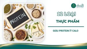 12 Loại thực phẩm giàu protein ít calo giúp giảm cân hiệu quả