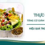 Thực đơn tăng cơ giảm mỡ đủ chất, hiệu quả trong 1 tuần