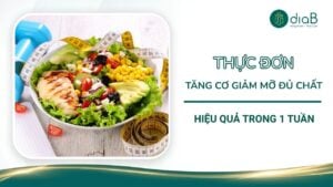 Thực đơn tăng cơ giảm mỡ đủ chất, hiệu quả trong 1 tuần