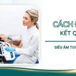 Cách đọc kết quả siêu âm tuyến giáp dễ hiểu cho người mới