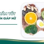 thực phẩm tốt cho tuyến giáp nữ